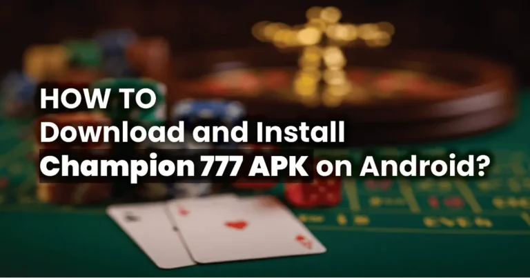 Featured image showing a blurred casino background with chips, cards, and roulette for Champion 777 APK installation guide.