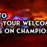 How to Claim Your Welcome Bonus on Champion 777